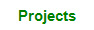 Projects